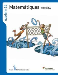 quadern 15 matematiques 5 primaria 3 trim els camins del saber-9788490474082