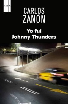 yo fui johnny thunders-9788490560082