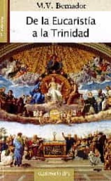 de la eucaristia a la trinidad-m.v. bernadot-9788490615782
