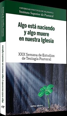 algo esta naciendo y algo muere en nuestra iglesia-9788490735282