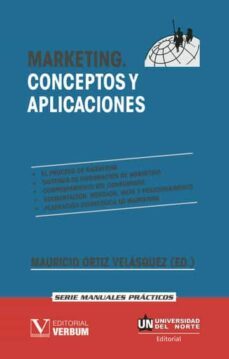 marketing. conceptos y aplicaciones-mauricio ortiz velazquez-9788490743782