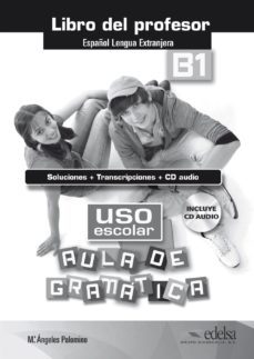 uso escolar aula de gramatica b1 libro del profesor-9788490812082