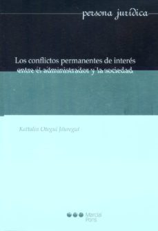 conflictos permanentes de interes entre el administrador y la soc idad-kattalin otegui jauregui-9788491234982