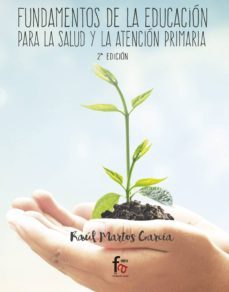 fundamentos de la educacion para la salud (2ª ed)-9788491249382