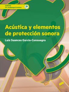 acustica y elementos de proteccion sonora-luis suances garcia consuegra-9788491711582