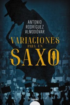 variaciones para un saxo (ebook)-antonio rodriguez almodovar-9788491896982