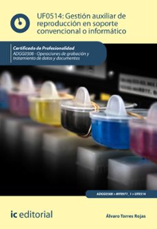 gestion auxiliar de reproduccion en soporte convencional o informatico. adgg0508 (ebook)-alvaro torres rojas-9788491989882