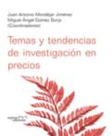 temas y tendencias de investigacion en precios-juan antonio mondejar jimanez-9788492536382