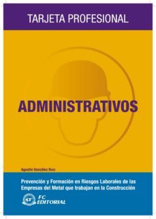 administrativos: tarjeta profesional-agustin gonzalez ruiz-9788492735082