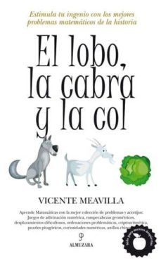 el lobo, la cabra y la col-vicente meavilla segui-9788492924882