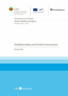 multilateralism and global governance-mario telo-9788492989782