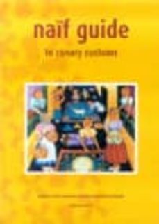 naif guide to canary customs-angeles violan acevedo-9788493310882