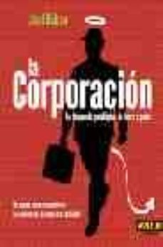 la corporacion: la busqueda patologica de lucro y poder-9788493384982