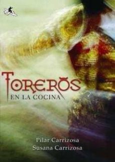 toreros en la cocina-9788493510282