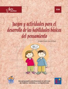 juegos y actividades para el desarrollo de las habilidades basicas del pensamiento. (ebook)-marisol justo de la rosa-9788493643782