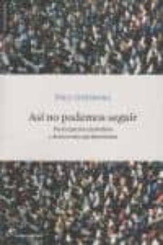 asi no podemos seguir. participacion ciudadana y democracia parla mentaria-9788493653682