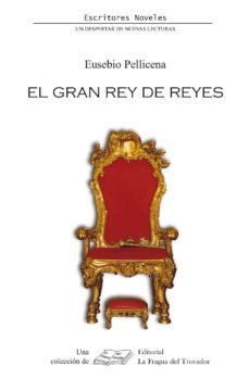 el gran rey de reyes (ebook)-eusebio pellicena-9788493743482