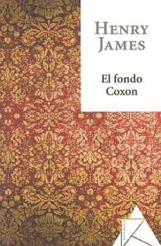 el fondo coxon-henry james-9788493780982