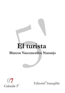 el turista (ebook)-marcos vasconcellos naranjo-9788493828882
