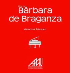 vida de                                      barbara                                              de braganza (ebook)-macarena marquez jurado-9788493835682