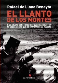 el llanto de los montes (ebook)-rafael de llano beneyto-9788493838782
