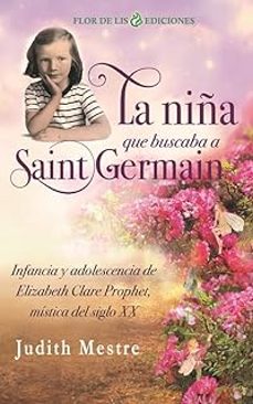 la niña que buscaba a saint germain-judith mestre-9788494112782