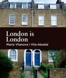 london is london-maria vilanova vila abadal-9788494167782