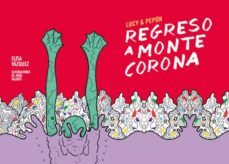 regreso a montecorona-joao valente-elisa vazquez de gey-9788494236082