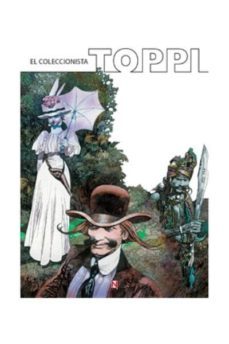 toppi: el coleccionista-sergio toppi-9788494247682