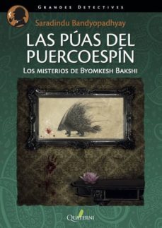 las púas del puercoespín.-sharadindu bandyopadhyay-9788494285882
