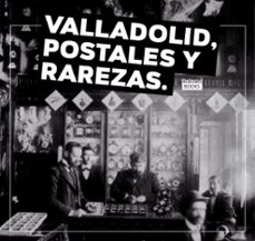 valladolid, postales y rarezas-9788494355882