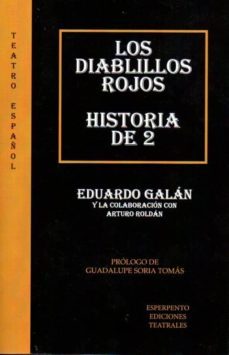los diablillos rojos/ historia de 2-9788494402982