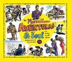 las maravillosas aventuras del sr. soul-9788494533082