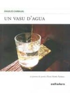 un vasu d agua-angeles carbajal-9788494602382