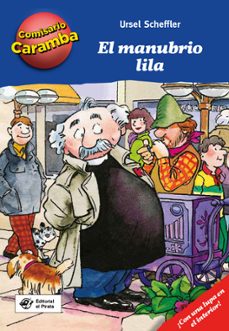 el comisario caramba 5. el manubrio lila-ursel scheffler-9788494611582