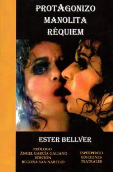 protagonizo / manolita / requiem-ester bellver-9788494669682