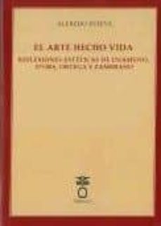 el arte hecho vida-alfredo esteve-9788494708282