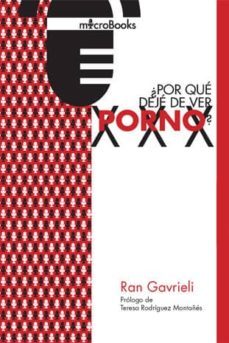 ¿por que deje de ver porno?-ran gavrieli-9788494737282