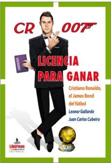 cr 007 licencia para ganar: cristiano ronaldo el james bond-9788494764882
