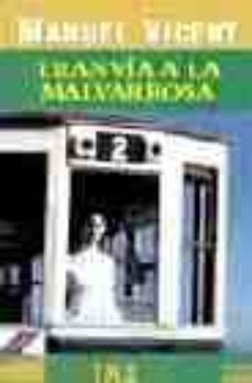 tranvia a la malvarrosa-manuel vicent-9788495501882
