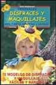 originales disfraces y maquillajes para fiestas infantiles y carn aval-9788495873682