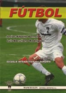 escuela interactiva del deporte: futbol-9788495883582