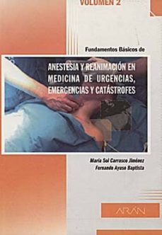 fundamentos basicos de anestesia y reanimacion. tomo ii-maria sol carrasco jimenez-9788495913982