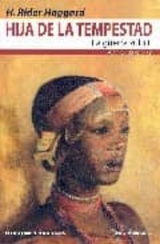 hija de la tempestad: la guerra zulu ii-h. rider haggard-9788496196582