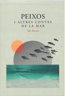 peixos i altres contes de la mar-tolo bonnin-9788496199682