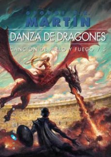 danza de dragones (ed. rustica) (saga cancion de hielo y fuego 5)-george r.r. martin-9788496208582