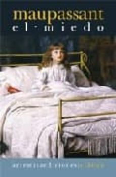 el miedo-guy de maupassant-9788496374782