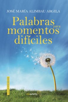 palabras para la vida-j.m. alimbau argila-9788496471382