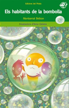 els habitants de la bombolla-montserrat beltran-9788496569782