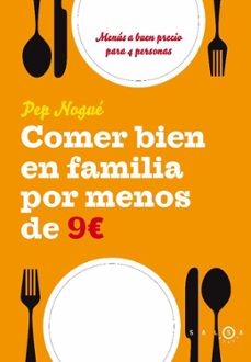 comer bien en familia por 9 euros al dia-9788496599482